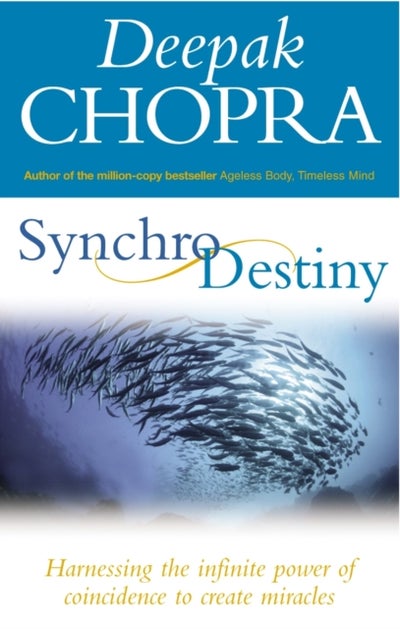 اشتري Synchrodestiny: Harnessing The Infinite Power Of Coincidence To Create Miracles غلاف ورقي عادي في الامارات