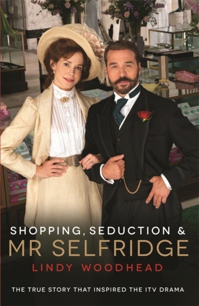 Buy Shopping Seduction And Mr Selfridge printed_book_paperback english - 20/12/2012 in UAE