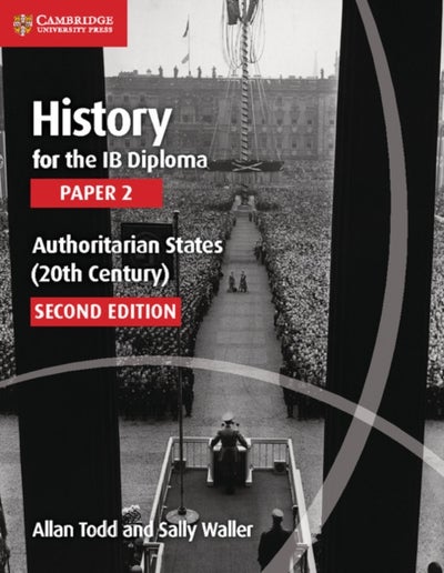 اشتري History for the IB Diploma Paper 2 Authoritarian States 20th Century Second Edition غلاف ورقي عادي في الامارات