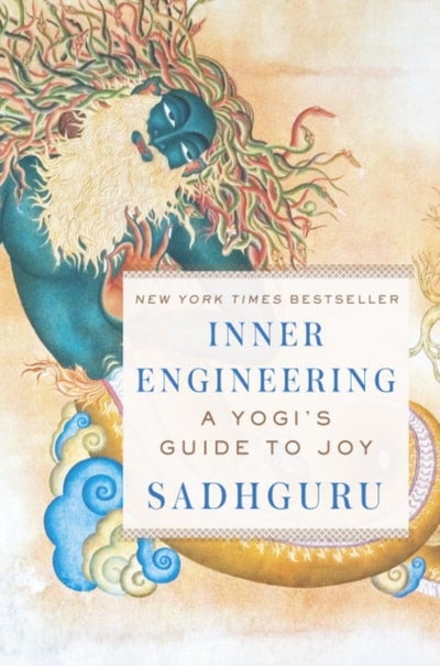 Buy Inner Engineering: A Yogi's Guide To Joy printed_book_hardback english - 03/10/2016 in UAE