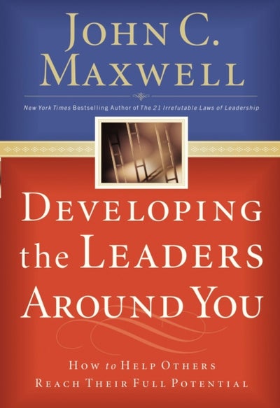 Buy Developing The Leaders Around - Paperback English by John C. Maxwell - 06/09/2005 in UAE