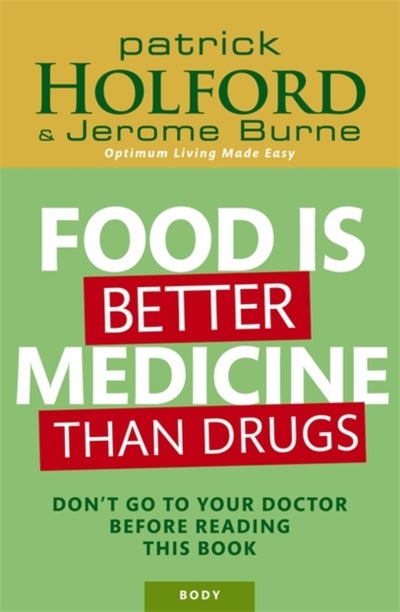 اشتري Food Is Better Medicine Than Drugs: Your Prescription For Drug-Free Health غلاف ورقي عادي في الامارات