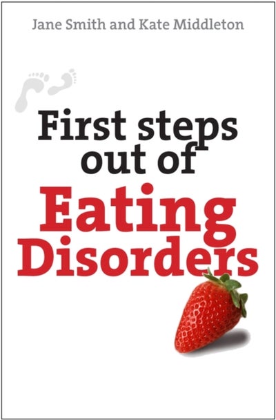 Buy First Steps Out Of Eating Disorders printed_book_paperback english - 23/07/2010 in UAE