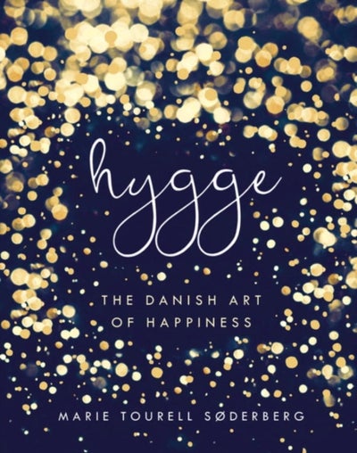 اشتري Hygge: The Danish Art Of Happiness غلاف مقوى في الامارات