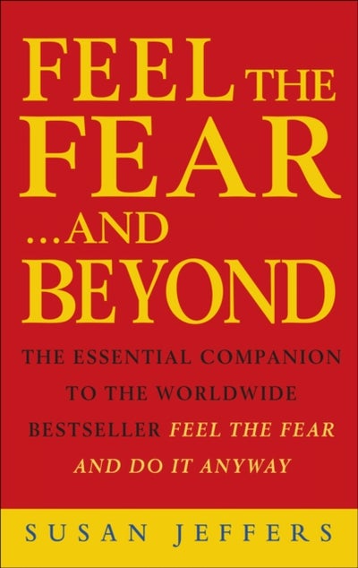 اشتري Feel The Fear...And Beyond: Dynamic Techniques For Doing It Anyway غلاف ورقي عادي في الامارات