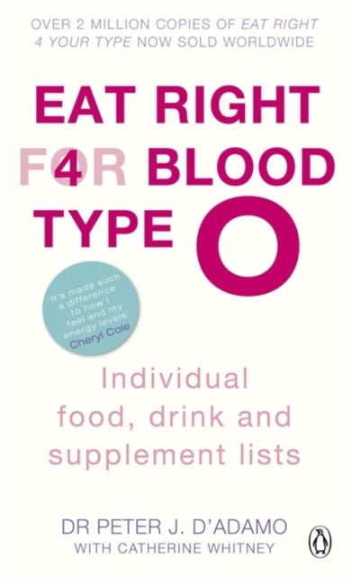 Buy Eat Right For Blood Type O: Individual Food Drink And Supplement Lists Paperback English by Dr. Peter J. D'Adamo - 40695 in UAE