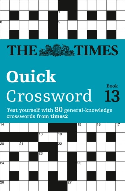 اشتري Times Quick Crossword Book 13, The: 80 General Knowledge Puzzles From The Times 2 غلاف ورقي عادي في الامارات