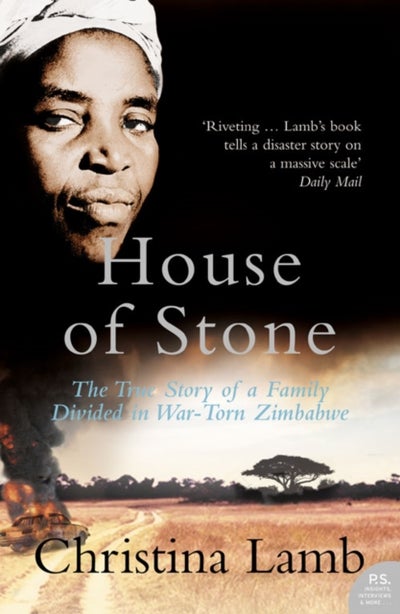 Buy House Of Stone: The True Story Of A Family Divided In War-Torn Zimbabwe printed_book_paperback english - 01/02/2007 in UAE