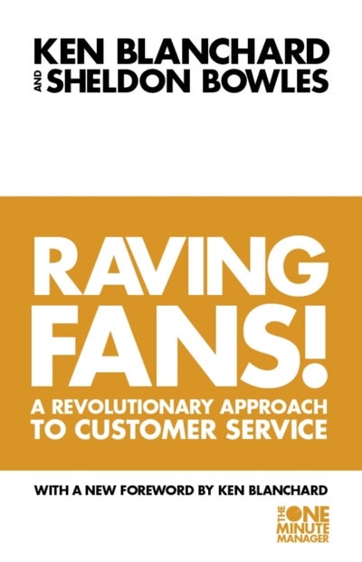 Buy Raving Fans: Revolutionary Approach To Customer Service printed_book_paperback english - 26/02/1998 in UAE