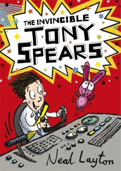 Buy Invincible Tony Spears - Paperback English by Neal Layton - 14/07/2016 in UAE