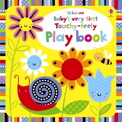 اشتري Baby's Very First Touchy-Feely Playbook كتاب بأوراق سميكة قوية في الامارات