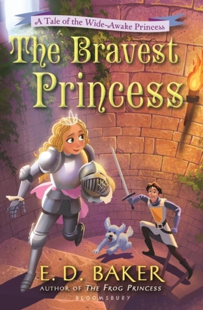 Buy Bravest Princess The: A Tale Of The Wide-Awake Princess - Paperback English by E. D. Baker - 14/08/2014 in UAE