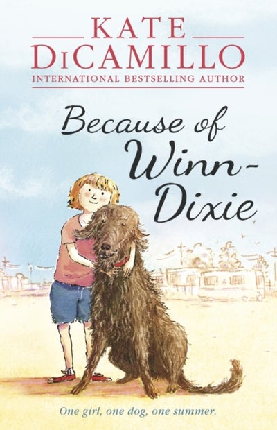 Buy Because Of Winn-Dixie Paperback English by Kate Dicamillo - 41738 in UAE