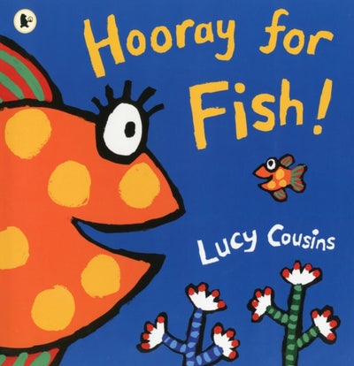 اشتري Hooray For Fish - غلاف ورقي عادي الإنجليزية by Lucy Cousins - 06/06/2013 في مصر