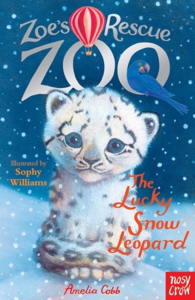 Buy Zoe's Rescue Zoo: The Lucky Snow Leopard printed_book_paperback english - 04/09/2014 in UAE