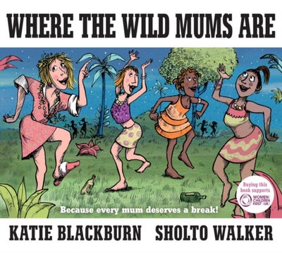 اشتري Where The Wild Mums Are غلاف مقوى في الامارات