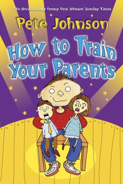 Buy How To Train Your Parents printed_book_paperback english - 06/02/2003 in UAE