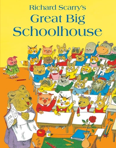 اشتري Great Big Schoolhouse - غلاف ورقي عادي الإنجليزية by Richard Scarry - 01/08/2012 في السعودية