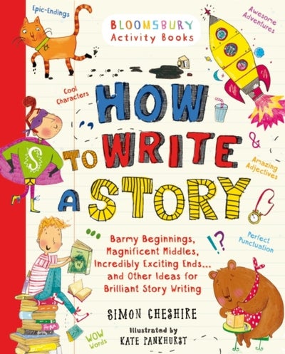 اشتري How To Write A Story - غلاف ورقي عادي الإنجليزية by Simon Cheshire - 31/07/2014 في مصر