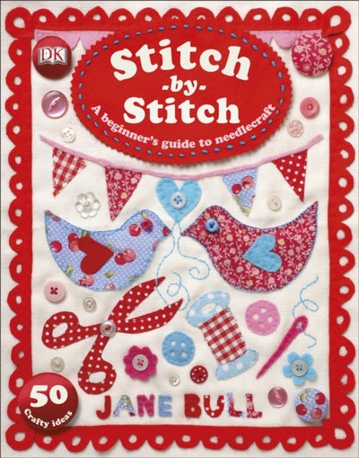 Buy Stitch By Stitch - Paperback English by Jane Bull - 01/07/2016 in UAE