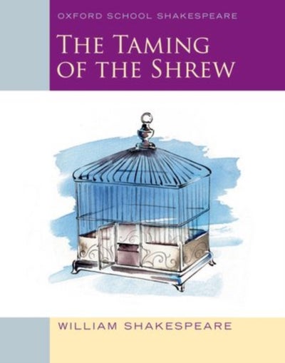 اشتري Taming Of The Shrew The: Oxford School Shakespeare غلاف ورقي عادي في الامارات