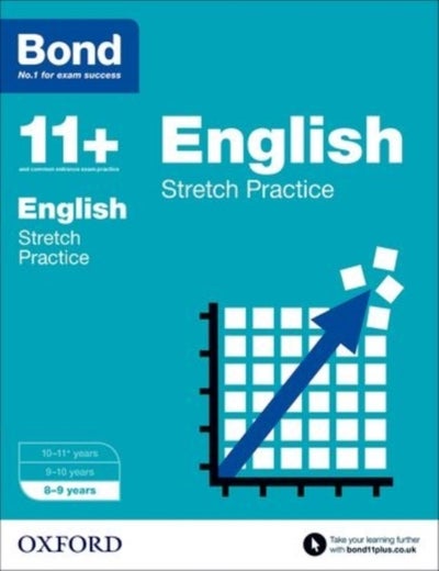 Buy Bond 11+: English: Stretch Papers: 8-9 Years - Paperback English by Sarah Lindsay - 05/03/2015 in UAE