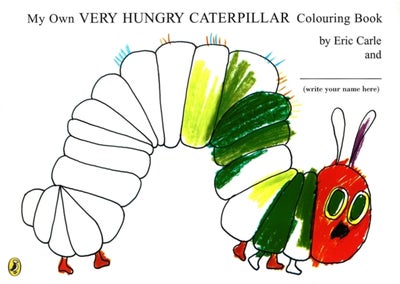 Buy My Own Very Hungry Caterpillar Colouring Book - Paperback English by Eric Carle - 01/10/2005 in UAE