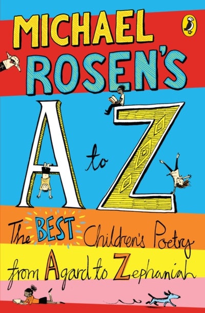 Buy Michael Rosen's A-Z: The Best Children's Poetry From Agard To Zephaniah printed_book_paperback english in UAE