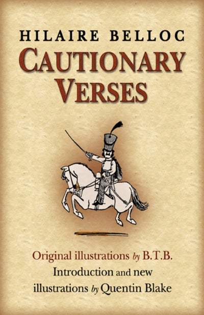 Buy Cautionary Verses - Paperback English by Hilaire Belloc AndQuentin Blake in UAE