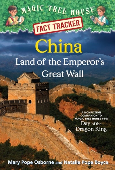 اشتري China: Land of the Emperor's Great Wall: A Nonfiction Companion to Magic Tree House #14: Day of the Dragon King (Magic Tree House (R) Fact Tracker) Paperback غلاف ورقي عادي في الامارات