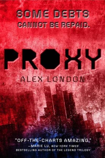 Buy Proxy - Paperback English by Alex London in UAE