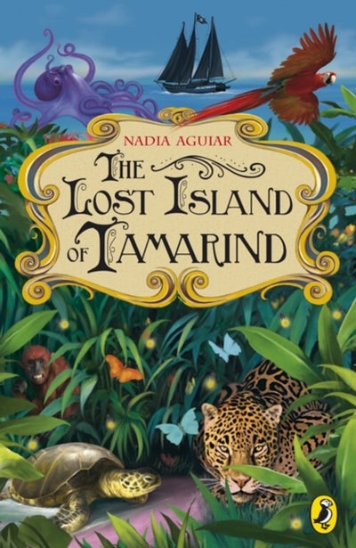 Buy The Lost Island Of Tamarind - Paperback English by Nadia Aguiar in UAE