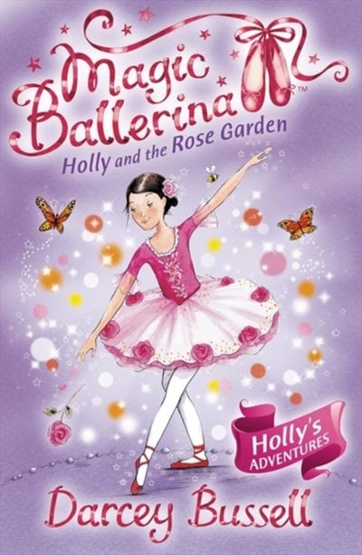 اشتري Holly And The Rose Garden - غلاف ورقي عادي الإنجليزية by Darcey Bussell في السعودية
