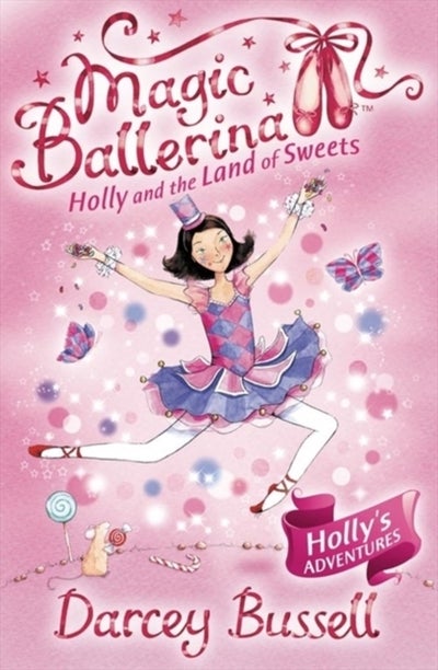 اشتري Holly And The Land Of Sweets - Paperback English by Darcey Bussell في مصر