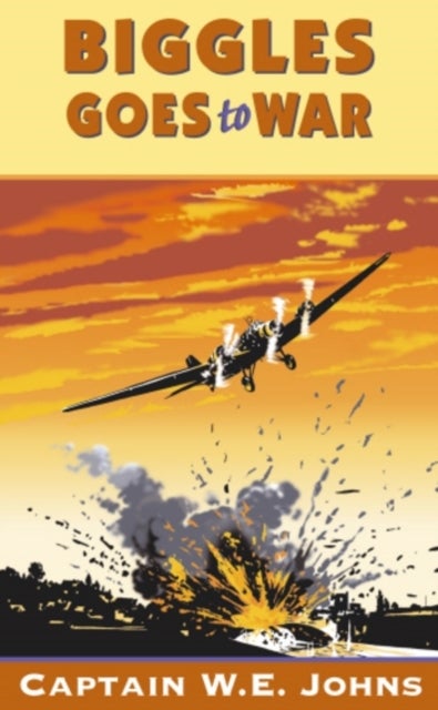 Buy Biggles Goes To War printed_book_paperback english in UAE