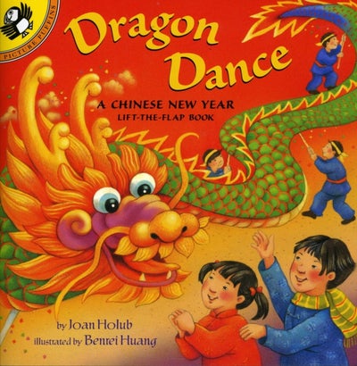 Buy Dragon Dance: A Chinese New Year - Paperback English by Joan Holub in UAE