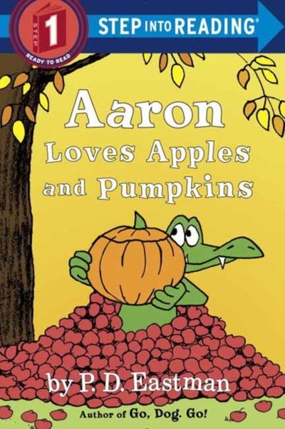 Buy Aaron Loves Apples And Pumpkins - Paperback English by P.D. Eastman in UAE