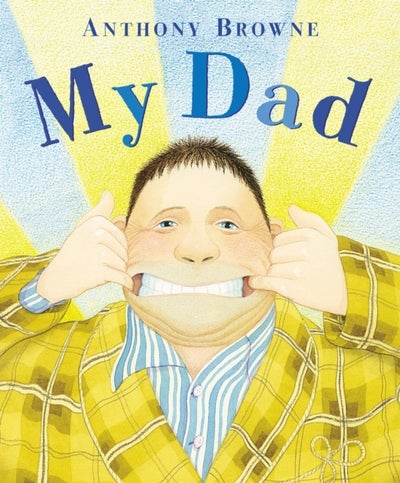 Buy My Dad - Paperback English by Anthony Browne in UAE