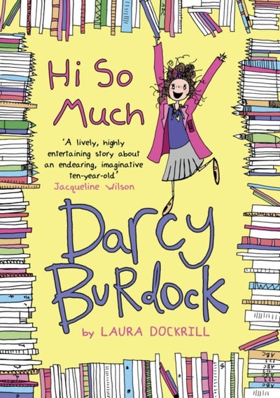 Buy Darcy Burdock: Hi So Much - Paperback English by Laura Dockrill in UAE