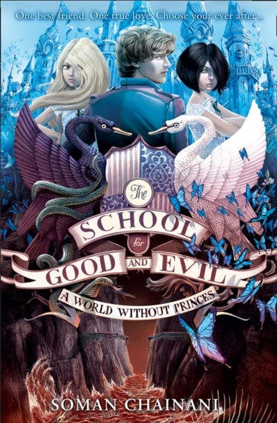 اشتري The School of Good and Evil: A World Without Princes غلاف ورقي عادي في الامارات