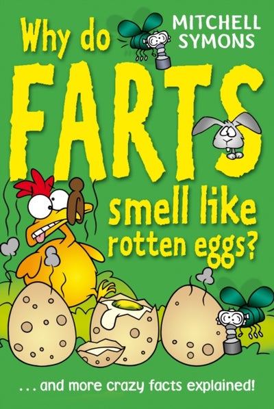 Buy Why Do Farts Smell Like Rotten Eggs? printed_book_paperback english in UAE