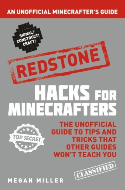 اشتري Hacks For Minecrafters: Redstone: An Unofficial Minecrafters Guide غلاف ورقي عادي في الامارات