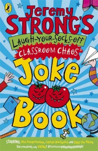 Buy Jeremy Strong's Laugh-Your-Socks-Off Classroom Chaos Joke Book printed_book_paperback english in UAE