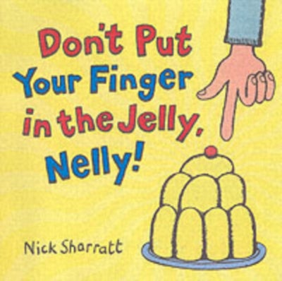 اشتري Don't Put Your Finger In The Jelly Nelly غلاف ورقي عادي في الامارات