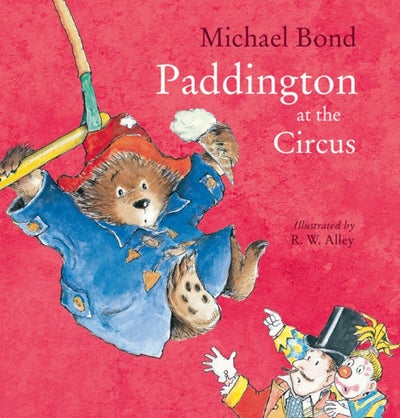 اشتري Paddington At The Circus غلاف ورقي عادي في الامارات