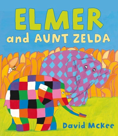 Buy Elmer And Aunt Zelda - Paperback in UAE