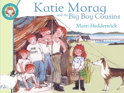 Buy Katie Morag And The Big Boy Cousins printed_book_paperback english in UAE