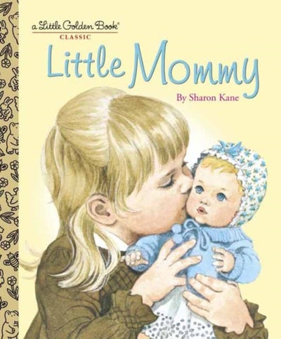 Buy Little Mommy - Hardcover English by Sharon Kane in UAE