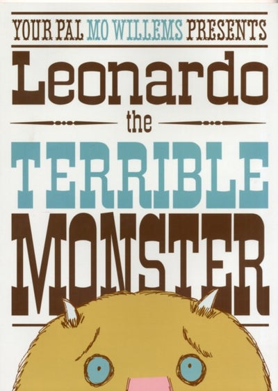 Buy Leonardo The Terrible Monster - Paperback English by Mo Willems in UAE