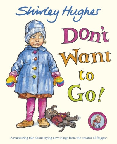 Buy Don't Want To Go - Paperback English by Shirley Hughes in UAE